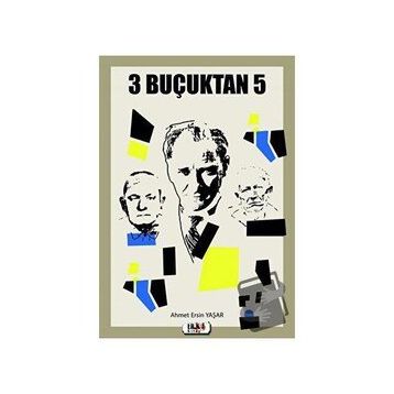 3 Buçuktan 5 - Ahmet Ersin Yaşar