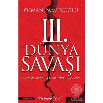 3. Dünya Savaşı - Hakan Yılmaz Çebi