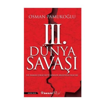 3. Dünya Savaşı - Osman Pamukoğlu