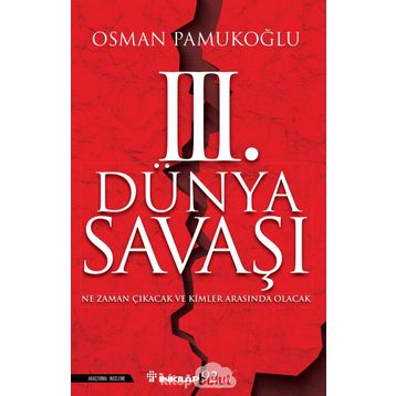 3. Dünya Savaşı - Osman Pamukoğlu