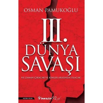 3. Dünya Savaşı - Osman Pamukoğlu