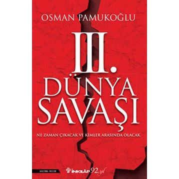 3. Dünya Savaşı - Osman Pamukoğlu