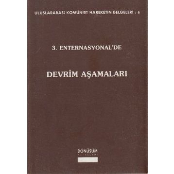 3. ENTERNASYONEL'DE DEVRIM AŞAMALARI - KOLEKTIF