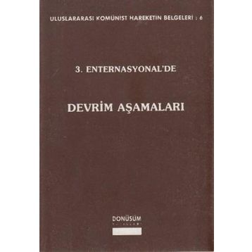 3. ENTERNASYONEL'DE DEVRIM AŞAMALARI - KOLEKTIF