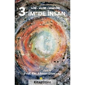 3 İm’de İnsan - Ahmet Dinççağ