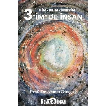 3 İm’de İnsan - Ahmet Dinççağ