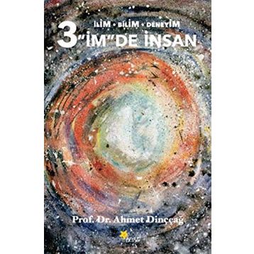 3 İm’de İnsan - Ahmet Dinççağ