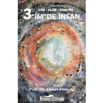 3 İm’de İnsan - Ahmet Dinççağ