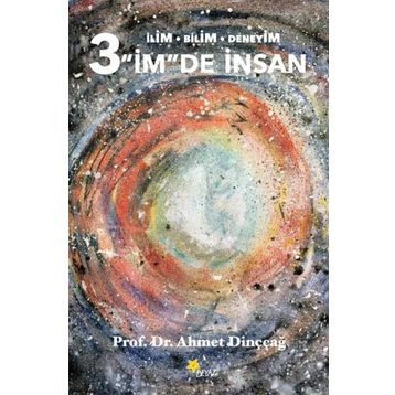 3 İm’de İnsan - Ahmet Dinççağ