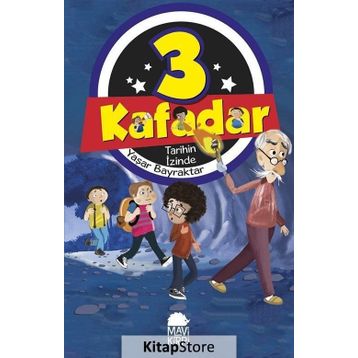 3 Kafadar - Tarihin İzinde - Yaşar Bayraktar