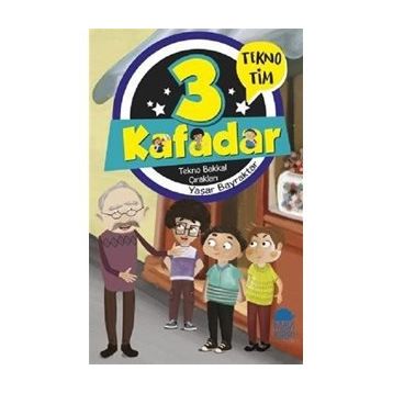 3 Kafadar - Tekno Bakkal Çırakları - Yaşar Bayraktar
