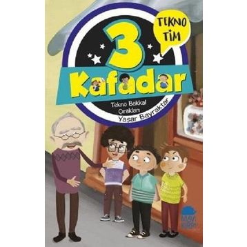 3 Kafadar - Tekno Bakkal Çırakları - Yaşar Bayraktar
