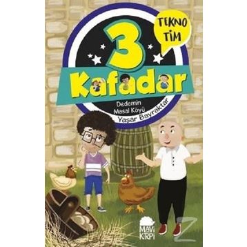 3 Kafadar Tekno Tim - Dedemin Masal Köyü - Yaşar Bayraktar