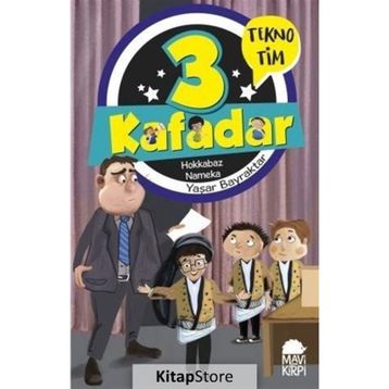 3 Kafadar Tekno Tim - Hokkabaz Nameka - Yaşar Bayraktar