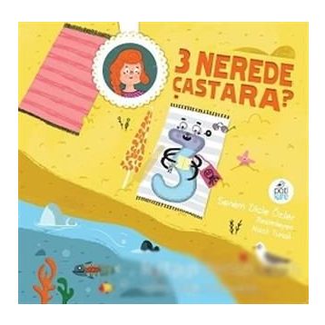 3 Nerede Çastara? - Senem Dicle Özler