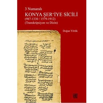 3 Numaralı Konya Şer’iye Sicili - Doğan Yörük