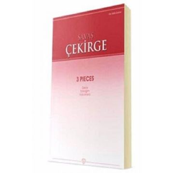 3 Pieces - Savaş Çekirge