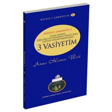 3 Vasiyetim - Ahmet Mahmut Ünlü