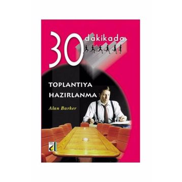 30 Dakikada Toplantıya Hazırlanma - Alan Baker