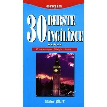 30 DERSTE İNGİLİZCE - GÜLER ŞİLİT