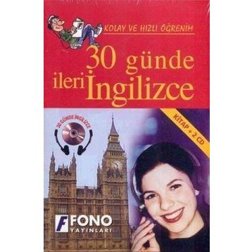 30 GÜNDE İLERI İNGILIZCE (KITAP + 2 CD) - KOLEKTIF