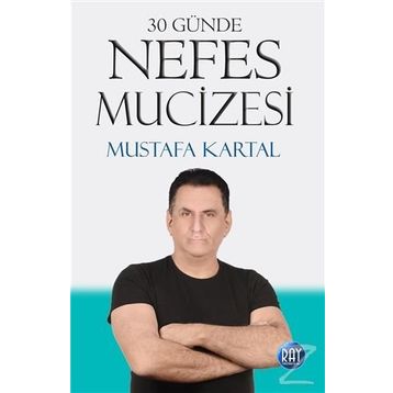 30 Günde Nefes Mucizesi - Mustafa Kartal