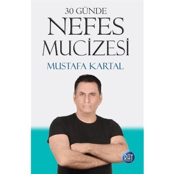 30 Günde Nefes Mucizesi - Mustafa Kartal