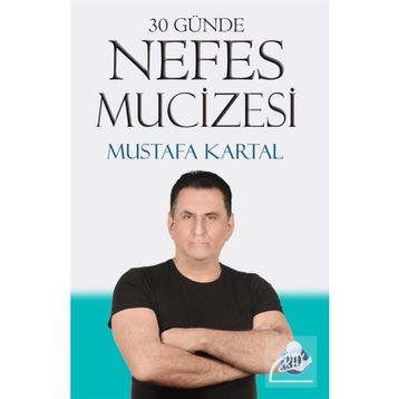 30 Günde Nefes Mucizesi - Mustafa Kartal