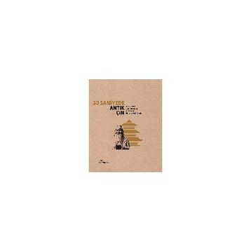 30 Saniyede Antik Çin - Kolektif