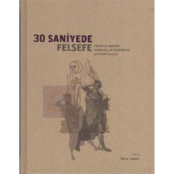 30 SANIYEDE FELSEFE - BARRY LOEWERT