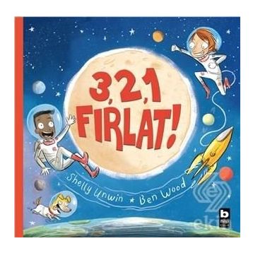 3,2,1 Fırlat - Shelly Unwin