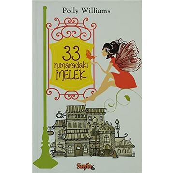 33 NUMARADAKI MELEK - POLLY WILLIAMS
