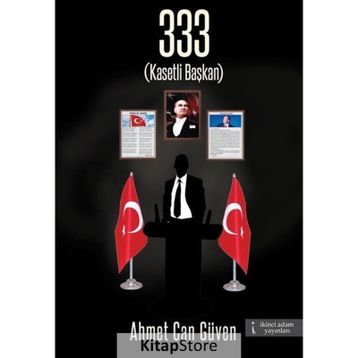 333 Kasetli Başkan - Ahmet Can Güven