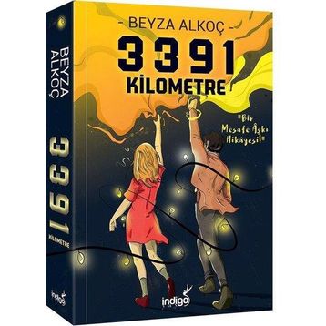 3391 Kilometre: Bir Mesafe Aski Hikayesi - Beyza Alkoç