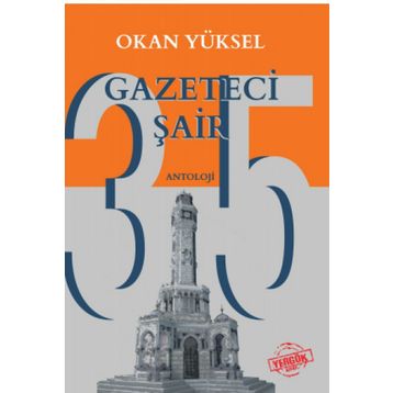 35 Gazeteci Şair - Okan Yüksel