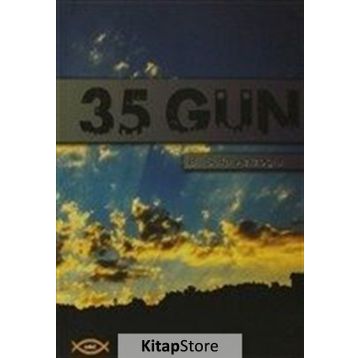 35 GÜN - B. SAFA AZİZOĞLU