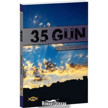 35 GÜN - B. SAFA AZİZOĞLU
