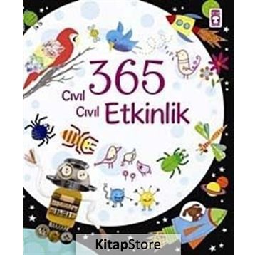 365 Cıvıl Cıvıl Etkinlik Kitabı Fiona Watt