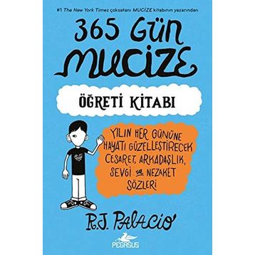 365 Gün Mucize - R. J. Palacio