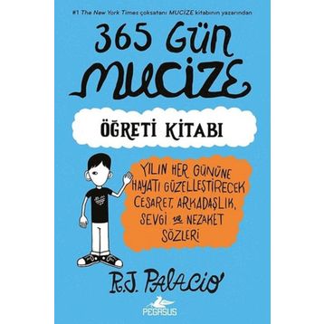365 Gün Mucize - R. J. Palacio