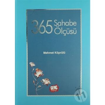 365 Sahabe Ölçüsü - Mehmet Köprülü