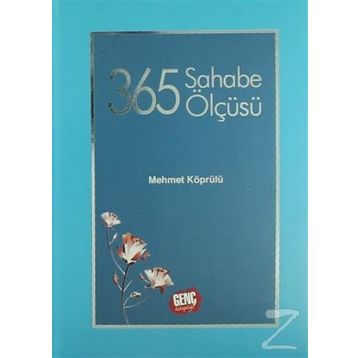 365 Sahabe Ölçüsü - Mehmet Köprülü
