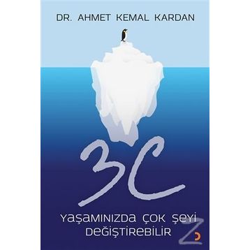 3C Yaşamınızda Çok Şeyi Değiştirebilir - Ahmet Kemal Kardan