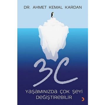 3C Yaşamınızda Çok Şeyi Değiştirebilir - Ahmet Kemal Kardan