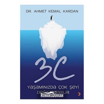 3C Yaşamınızda Çok Şeyi Değiştirebilir - Ahmet Kemal Kardan