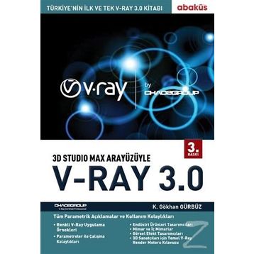 3D Studio Max Arayüzüyle V-Ray 3.0 - K. Gökhan Gürbüz