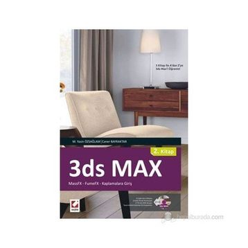 3ds MAX 2. Kitap MASSFX FUMEFX Kaplamalara Giriş - Mehmet Yasin Özsağlam - Caner Bayraktar