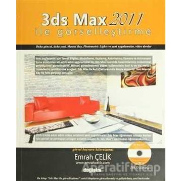 3DS MAX 2011 İLE GÖRSELLEŞTİRME - EMRAH ÇELİK