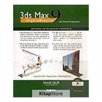 3DS MAX 9 İLE GÖRSELLEŞTİRME GÖRSEL BAŞVURU KILAVUZUNUZ - EMRAH ÇELİK