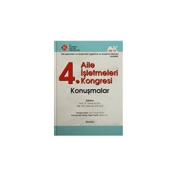 4. Aile İşletmeleri Kongresi - Konuşmalar - kollektif